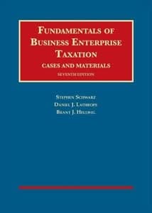 Fundamentals of Business Enterprise Taxation (7th Edition) - eBook