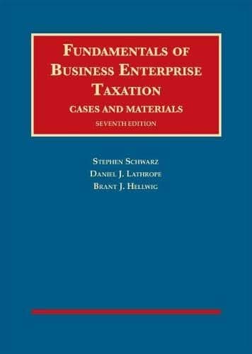 Fundamentals of Business Enterprise Taxation (7th Edition) - eBook