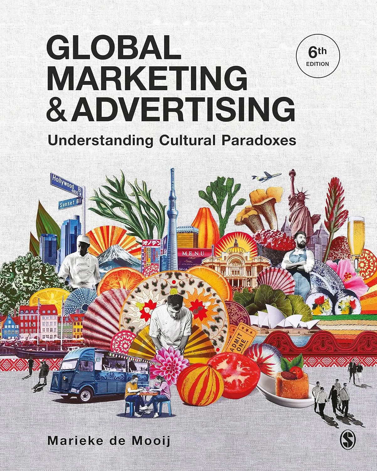 Global Marketing and Advertising Understanding Cultural Paradoxes (6th Edition) - eBook