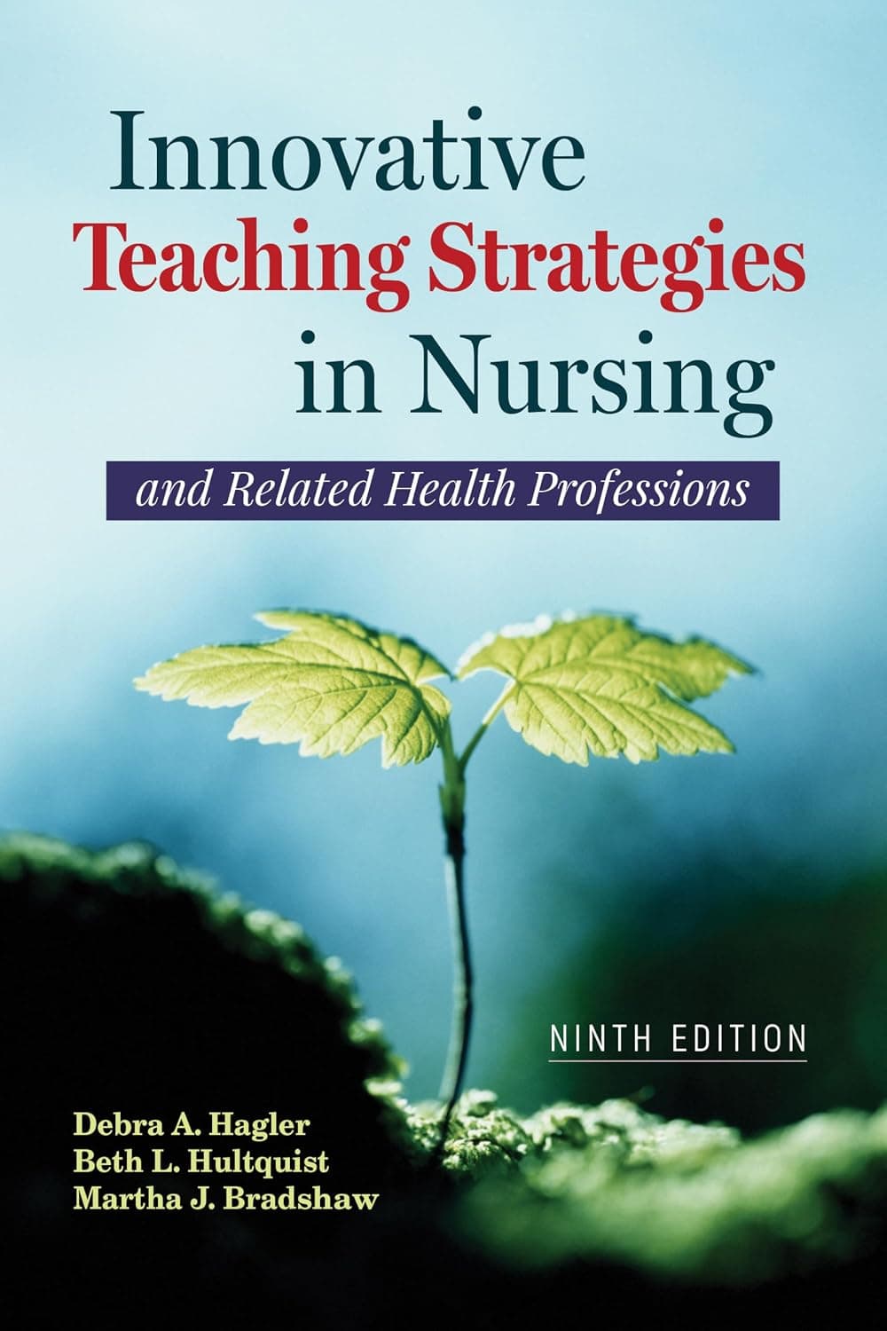 Innovative Teaching Strategies in Nursing and Related Health Professions (9th Edition) - eBook