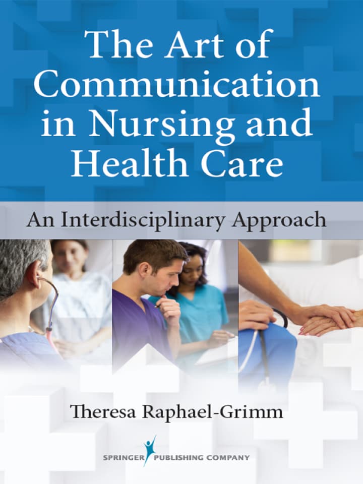 The Art of Communication in Nursing and Health Care: An Interdisciplinary Approach (1st Edition) - eBook
