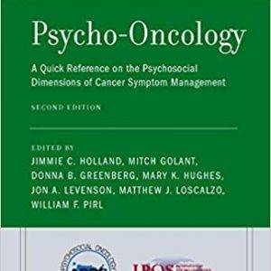 Psycho-Oncology: A Quick Reference on the Psychosocial Dimensions of Cancer Symptom Management (2nd Edition) - eBook