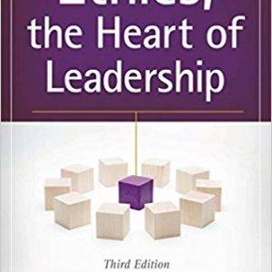 Ethics, the Heart of Leadership (3rd Edition) - eBook
