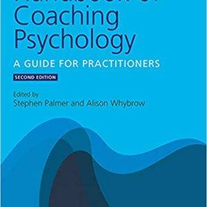 Handbook of Coaching Psychology: A Guide for Practitioners (2nd Edition) - eBook