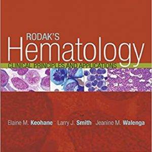 Rodak's Hematology: Clinical Principles and Applications (5th Edition) - eBook