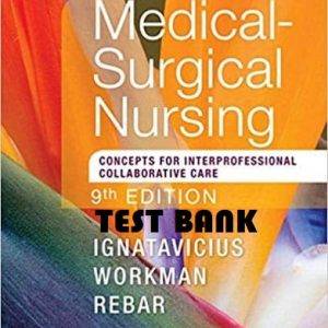Medical-Surgical-Nursing-Concepts-for-Interprofessional-Collaborative-Care-9e-testbank