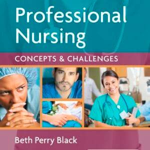 Professional Nursing: Concepts and Challenges (8th Edition) - eBook