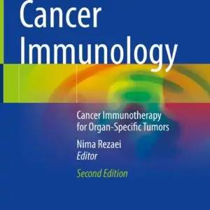 Cancer Immunology: Cancer Immunotherapy for Organ-Specific Tumors (2nd Edition) - eBook