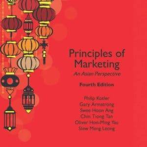 Principles of Marketing: An Asian Perspective (4th Edition) - eBook