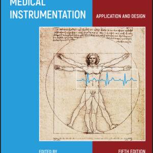 Medical Instrumentation: Application and Design (5th Edition) - eBook