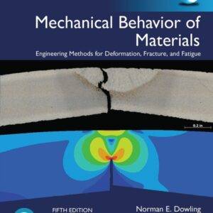 Mechanical Behavior of Materials, Global Edition 5th Edition PDF