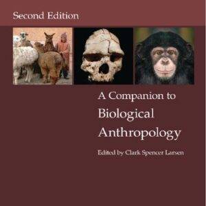 A Companion to Biological Anthropology (2nd Edition) - eBook