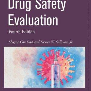 Drug Safety Evaluation (Pharmaceutical Development Series) (4th Edition) - eBook
