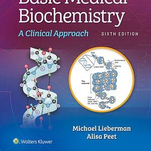 Marks' Basic Medical Biochemistry: A Clinical Approach (6th Edition) - eBook