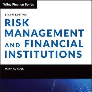 Risk Management and Financial Institutions (6th Edition) - eBook