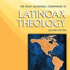 The Wiley Blackwell Companion to Latinoax Theology (2nd Edition) - eBook