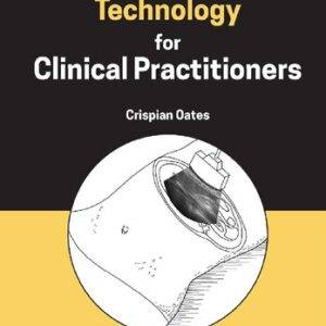 Ultrasound Technology for Clinical Practitioners - eBook