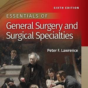 Essentials of General Surgery and Surgical Specialties (6th Edition) - eBook