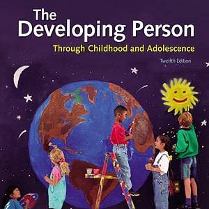 Developing Person Through Childhood and Adolescence (12th Edition) - eBook