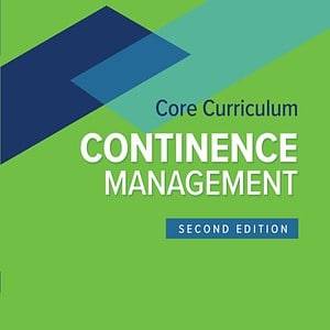 Wound, Ostomy and Continence Nurses Society Core Curriculum: Continence Management (2nd Edition) - eBook