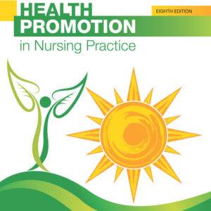 Health Promotion in Nursing Practice (8th Edition) - eBook