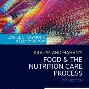 Krause and Mahan’s Food and the Nutrition Care Process (15th Edition) - eBook