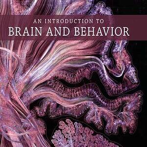An Introduction to Brain and Behavior (6th Edition) - eBook