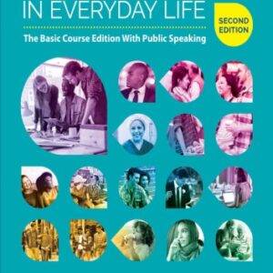 Communication in Everyday Life: The Basic Course Edition With Public Speaking (2nd Edition) - eBook