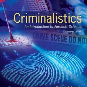Criminalistics: An Introduction to Forensic Science (13th Edition) - eBook