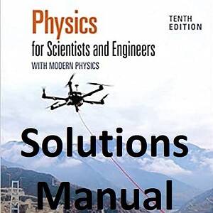 Physics-for-Scientists-and-Engineers-with-Modern-Physics-10th-Edition-solutions