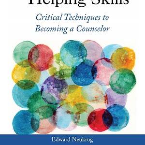 Counseling and Helping Skills: Critical Techniques to Becoming a Counselor - eBook