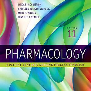 Pharmacology: A Patient-Centered Nursing Process Approach (11th Edition) - eBook