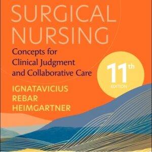 Medical-Surgical Nursing: Concepts for Clinical Judgment and Collaborative Care (11th Edition) - eBook
