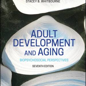 Adult Development and Aging (7th Edition) - eBook