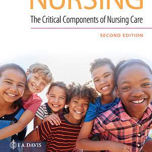 Pediatric Nursing: The Critical Components of Nursing Care (2nd Edition) - eBook