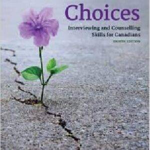 Choices: Interviewing and Counselling Skills for Canadians (8th Edition) - eBook