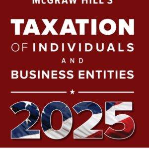 McGraw Hill's Taxation of Individuals and Business Entities 2025: Evergreen Release (99th Edition) - eBook