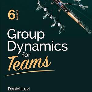 Group Dynamics for Teams (6th Edition)-eBook