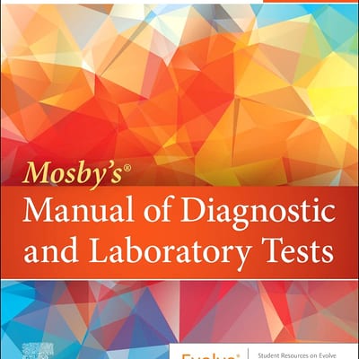 Mosby’s® Manual of Diagnostic and Laboratory Tests (7th Edition) - eBook