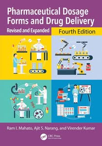 Pharmaceutical Dosage Forms and Drug Delivery: Revised and Expanded (4th Edition) - eBook
