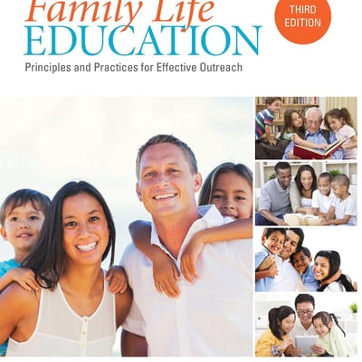 Family Life Education: Principles and Practices for Effective Outreach (3rd Edition)- eBook