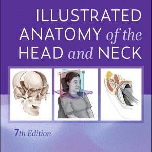 Illustrated Anatomy of the Head and Neck (7th Edition) - eBook
