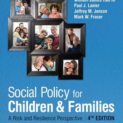 Social Policy for Children and Families: A Risk and Resilience Perspective (4th Edition) - eBook